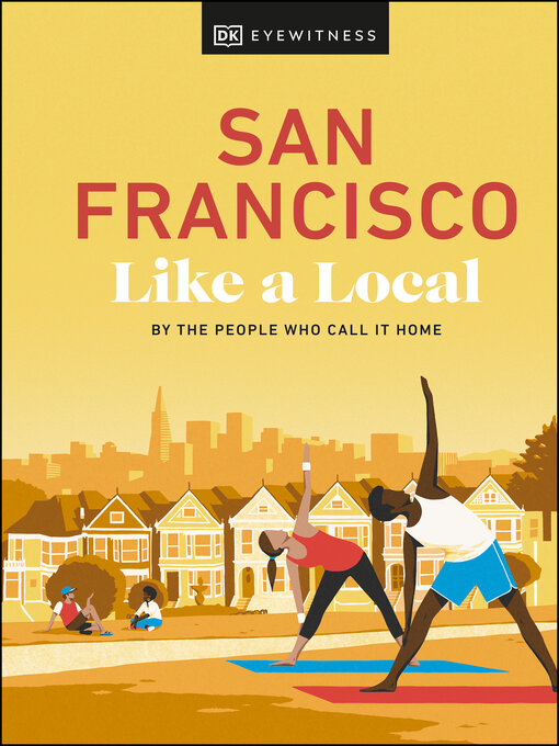 Title details for San Francisco Like a Local by DK Travel - Wait list